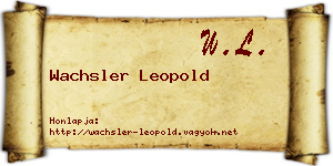Wachsler Leopold névjegykártya